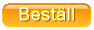 Beställ