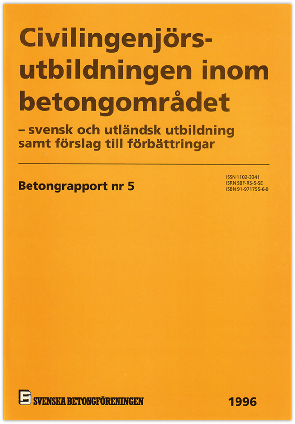 Nr 5 Civilingenjörsutbild­ningen inom betongområdet